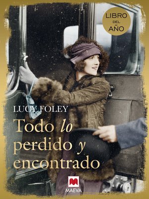 cover image of Todo lo perdido y encontrado